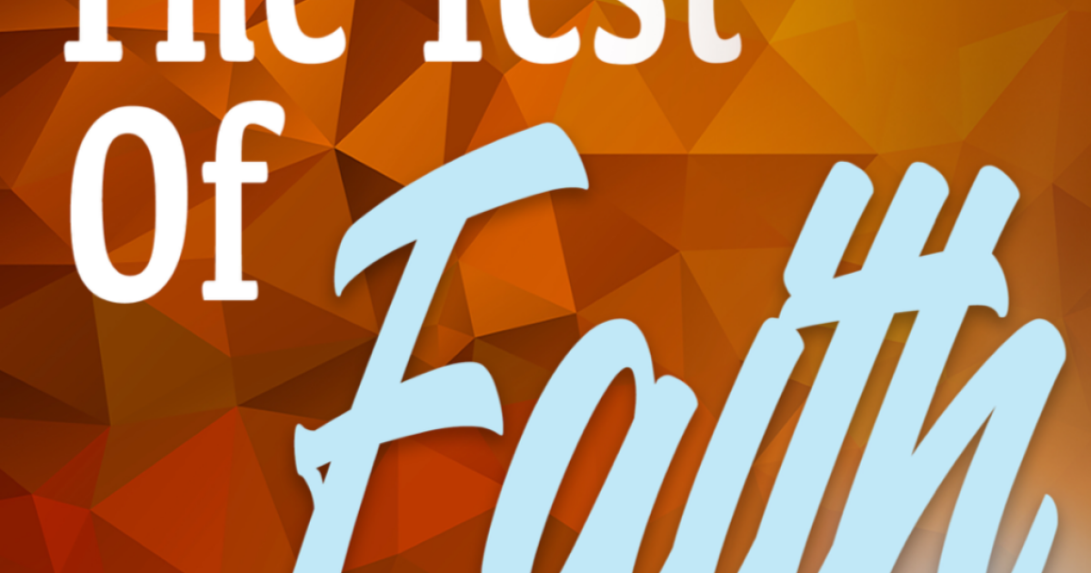 The Test of Faith Sermons Speak the Word Church International